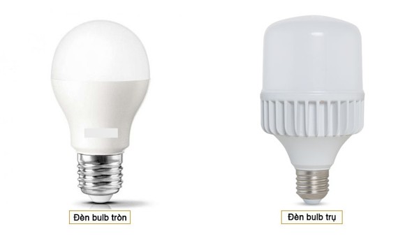 Đèn LED bulb tròn và bulb trụ 